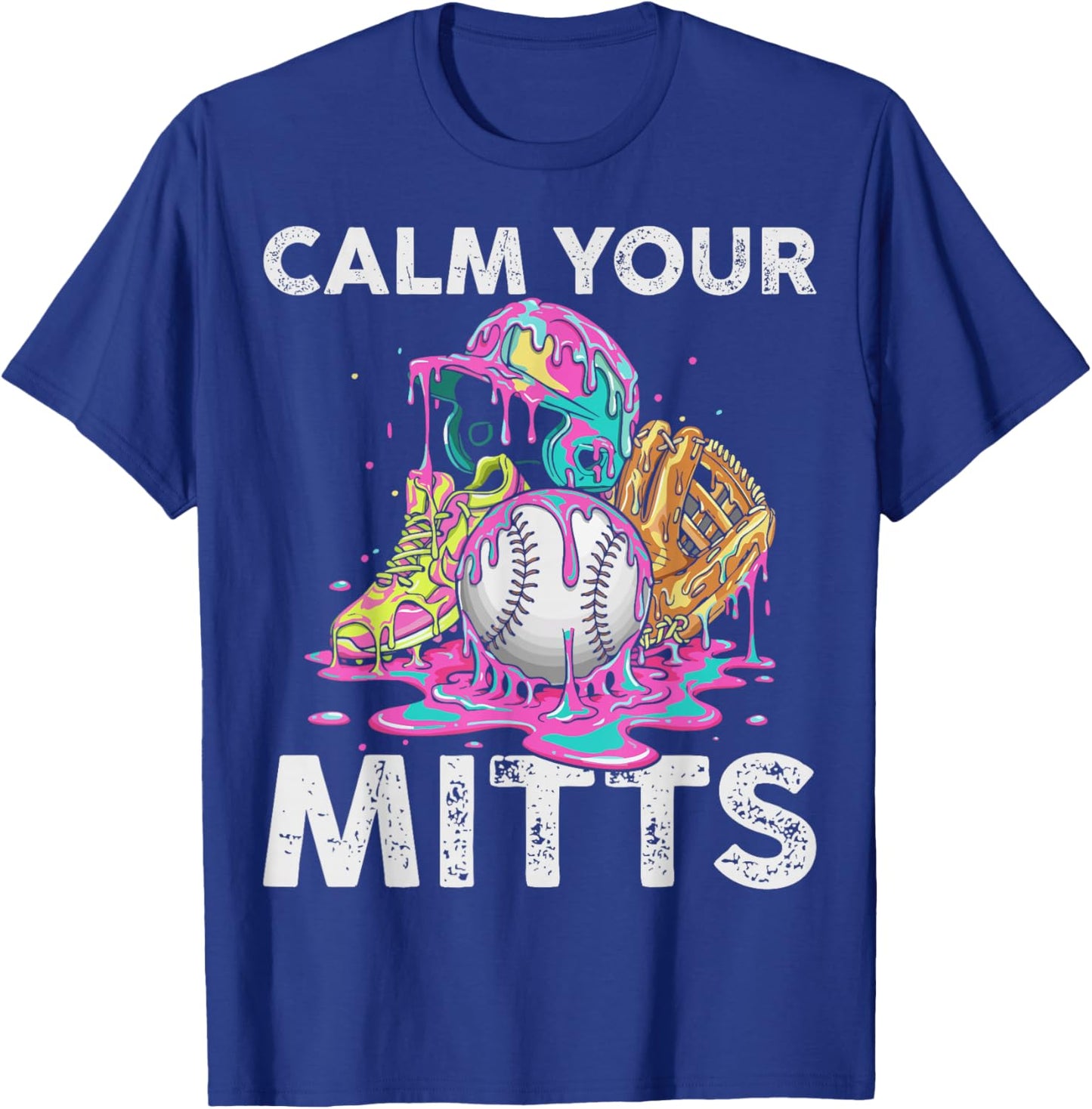 Calm Your Mitts Baseball Ice Cream Drip Crossed Bats Sport T-Shirt - T-Shirt | Royal