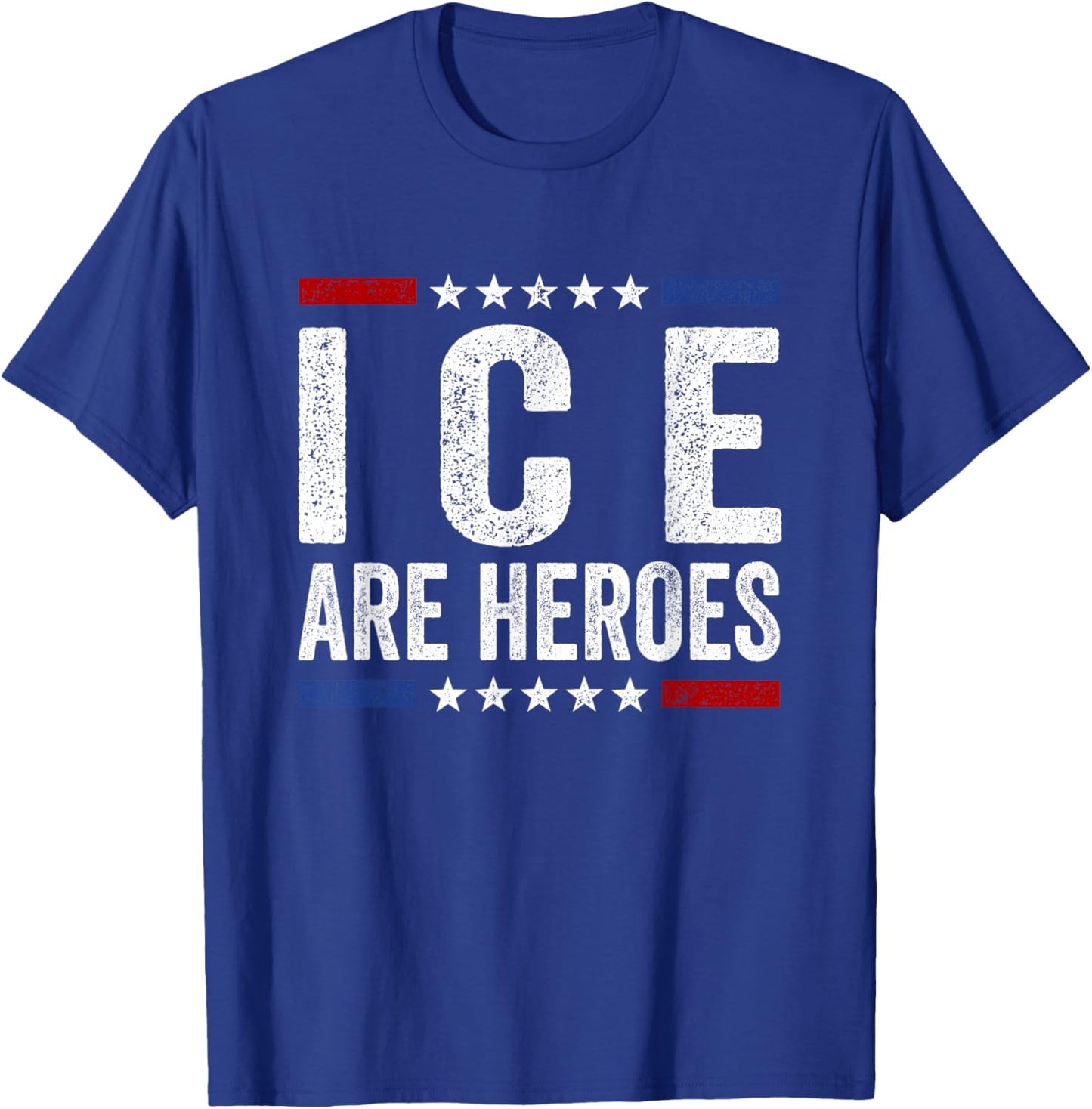 ICE are Heroes Vintage US Flag Funny Men Women T-Shirt - T-Shirt | Royal