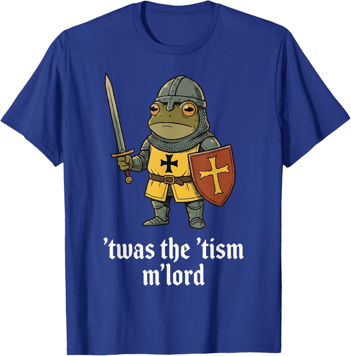 T'was The 'Tism M'lord Frog T-Shirt - T-Shirt | Royal