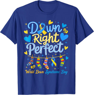 Down Right Perfect World Down Syndrome Day Men Women Kid T-Shirt - T-Shirt | Royal