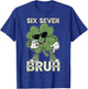 St Patricks Day 67 Meme Six Seven Bruh Shamrock St Pattys T-Shirt - T-Shirt | Royal