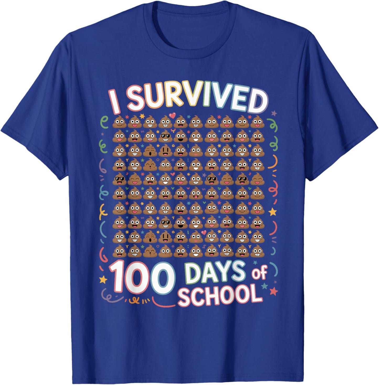 I Survived 100 Days of School Poop Theme Funny Kids Boys T-Shirt - T-Shirt | Royal
