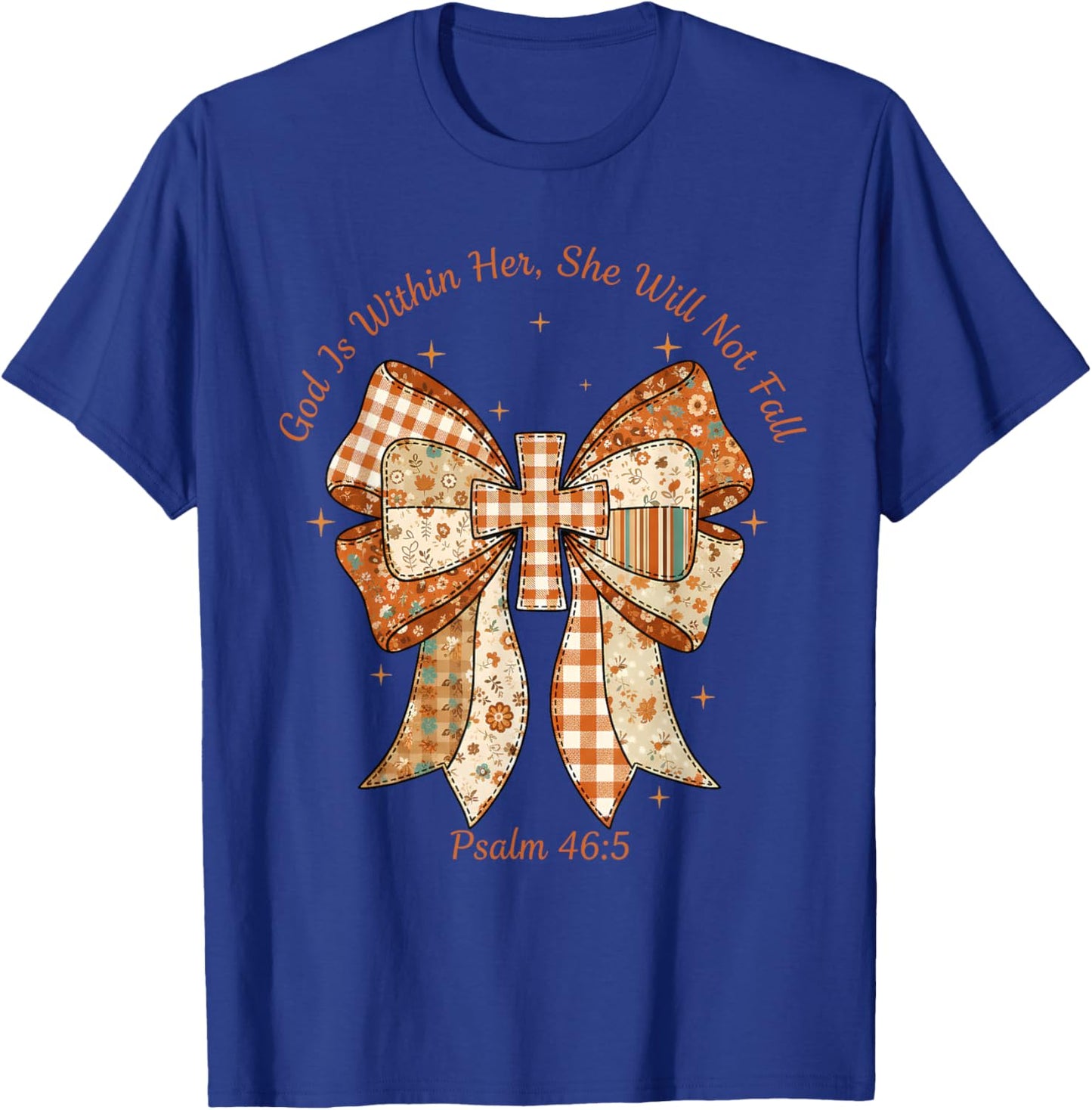 God is Within Her She Will Not Fall Psalm 46:5 Coquette T-Shirt - T-Shirt | Royal