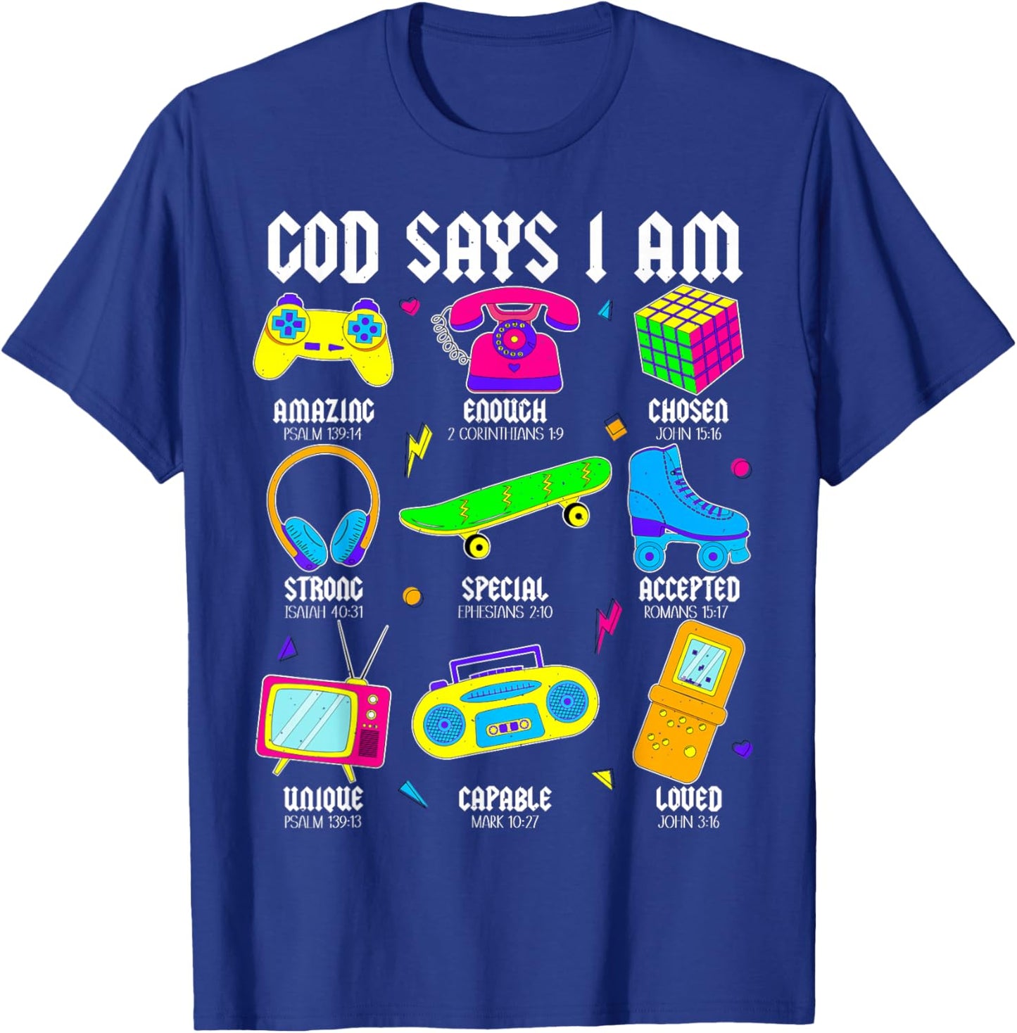God Says I Am Christian Men Women Kids Retro 80's 90's Party T-Shirt - T-Shirt | Royal