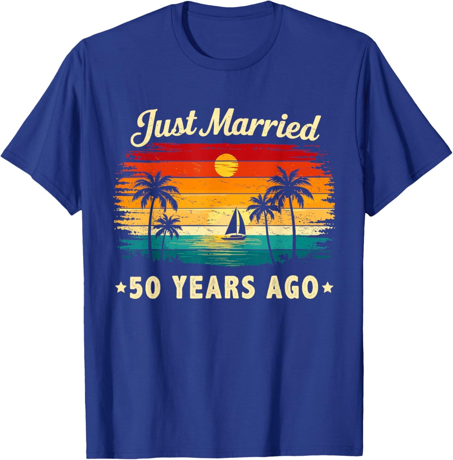 Retro Vintage Just Married 50 Years Ago 50 Year Anniversary T-Shirt - T-Shirt | Royal