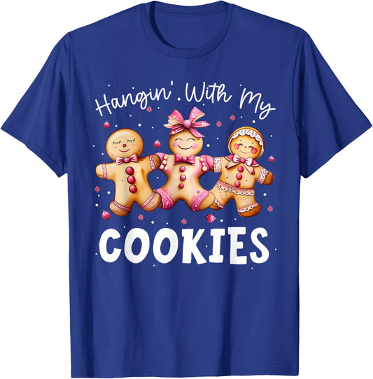 Hangin with My Cookies Gingerbread Women Christmas Teacher T-Shirt - T-Shirt | Royal