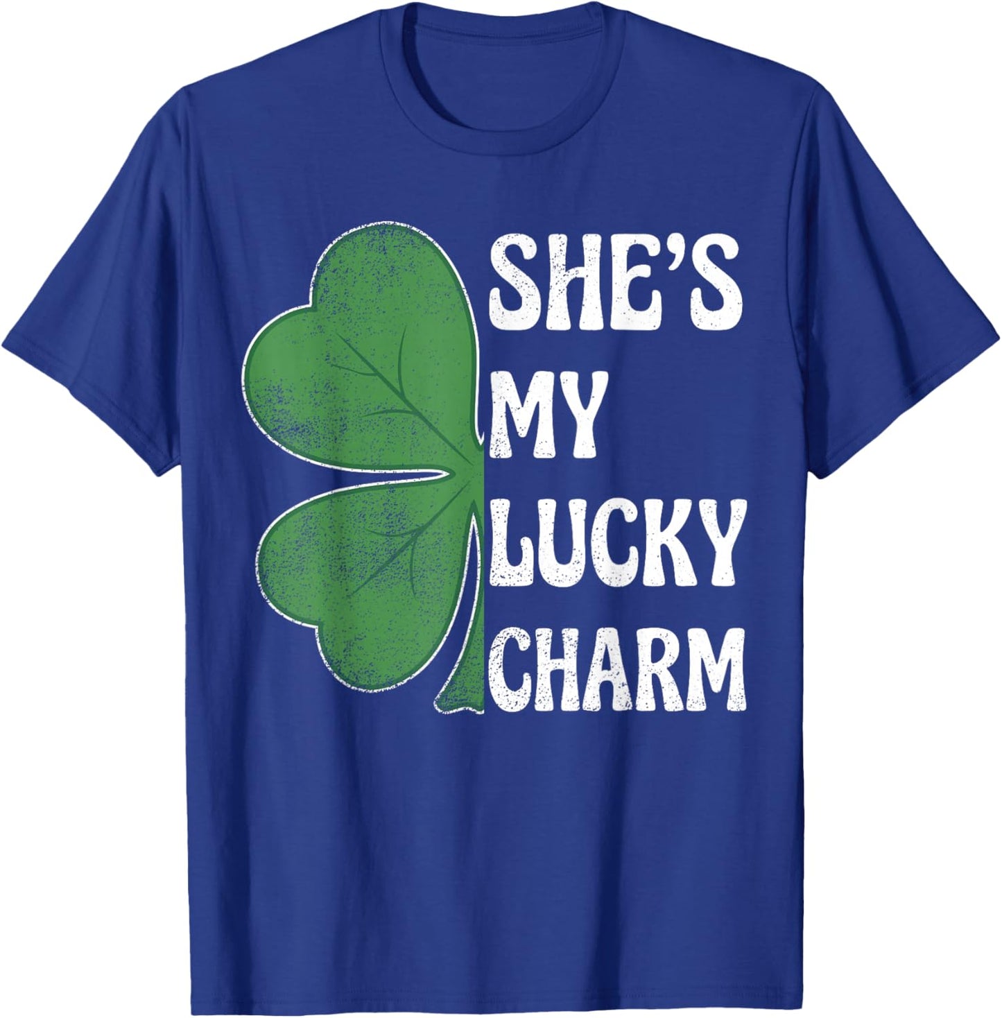 She's My Lucky Charm St Patricks Day Couples Shamrock T-Shirt - T-Shirt | Royal