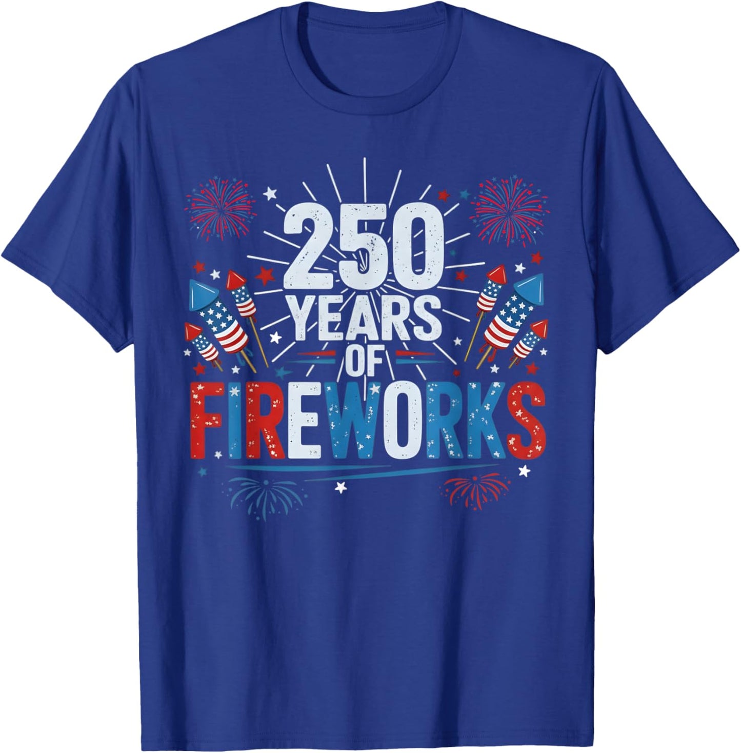 250 Years of Fireworks 1776-2026 Semiquincentennial USA Flag T-Shirt - T-Shirt | Royal