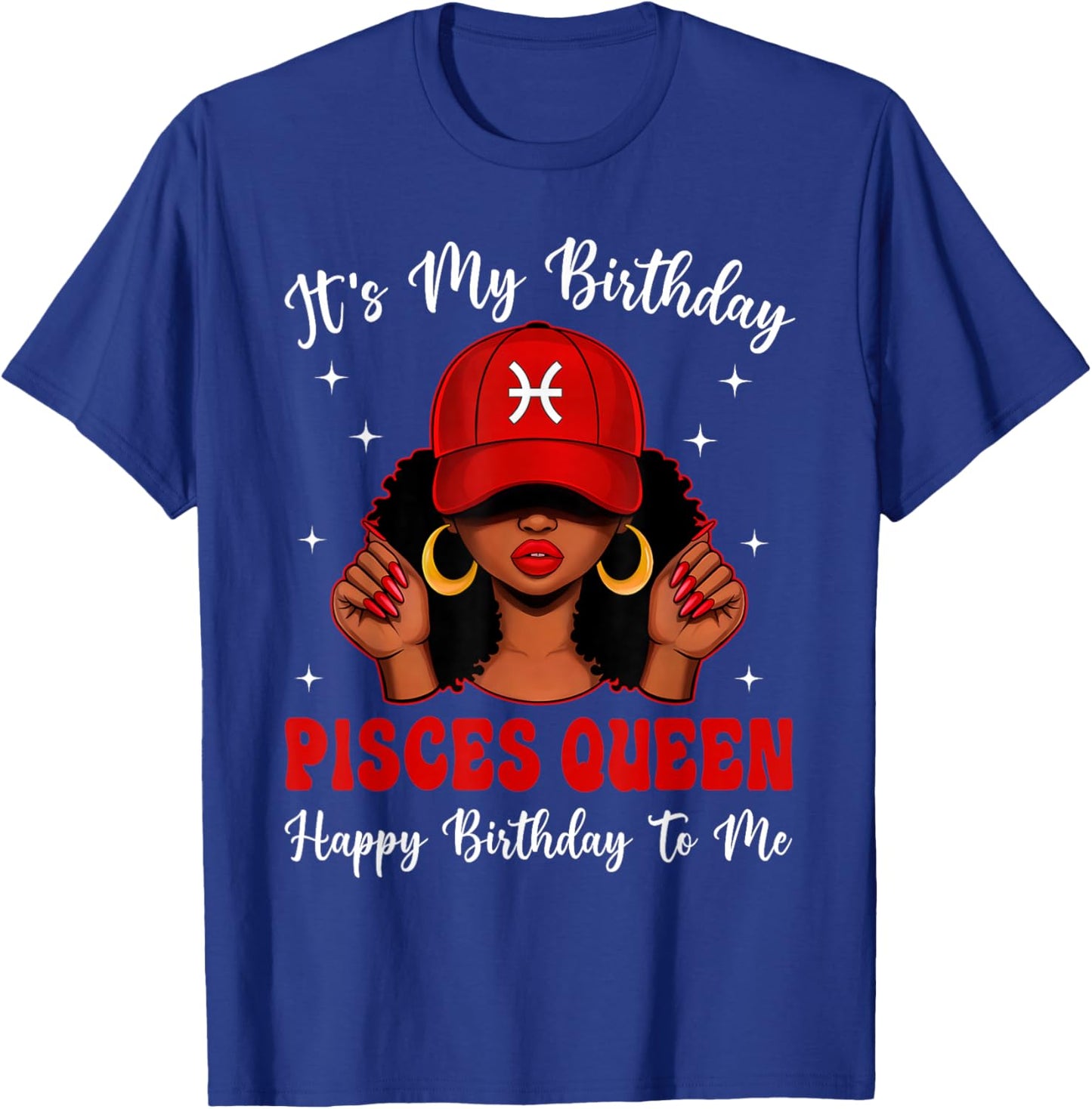 Pisces Queen Afro Women Red Cap Black Girl Birthday T-Shirt - T-Shirt | Royal