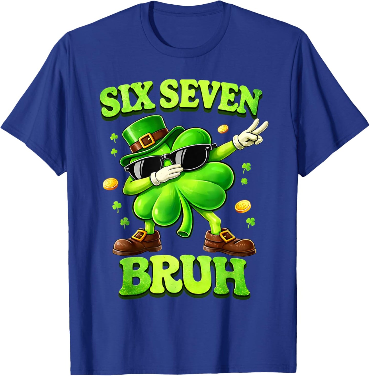 Six Seven 67 Meme St Patricks Day 6 7 Teens Boys Girls Kids T-Shirt - T-Shirt | Royal