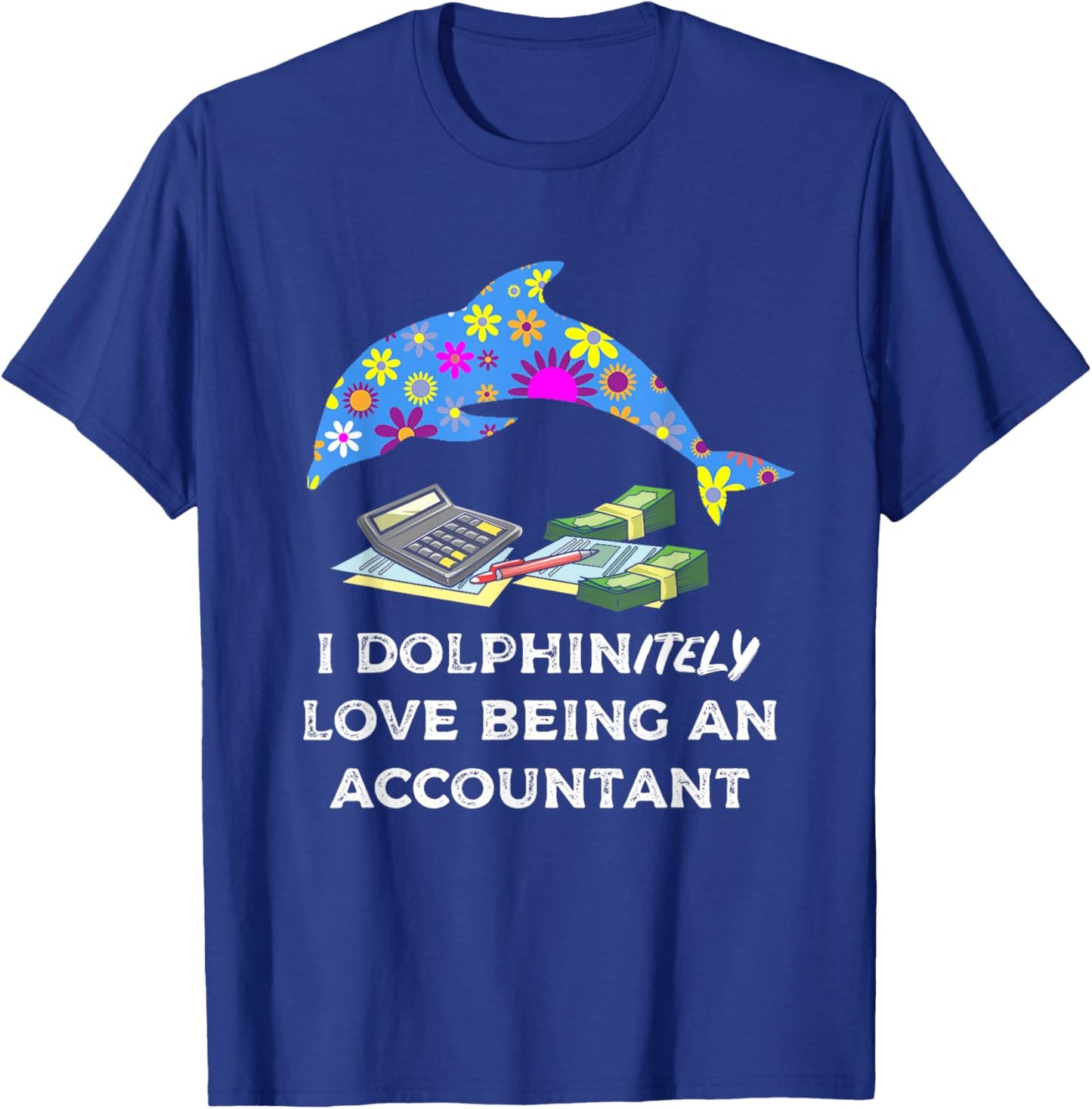 Accountant Accounting CPA Funny Cute T-Shirt - T-Shirt | Royal