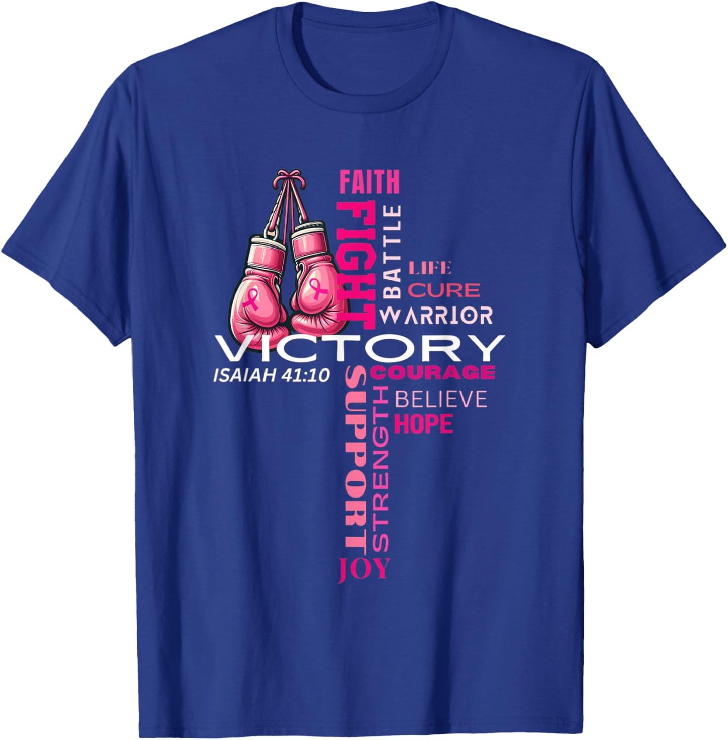 Faith Based Cross Word Art Breast Cancer Awareness Shirt T-Shirt - T-Shirt | Royal
