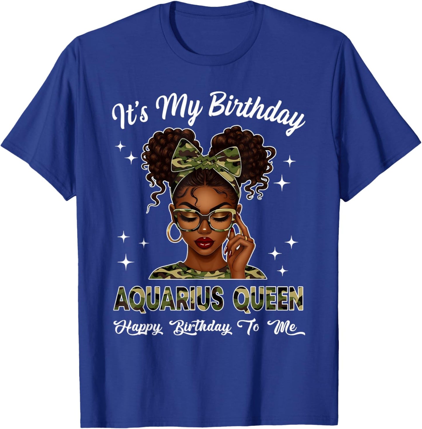 It's My Birthday Aquarius Queen Camo Bow Afro Black Girl T-Shirt - T-Shirt | Royal