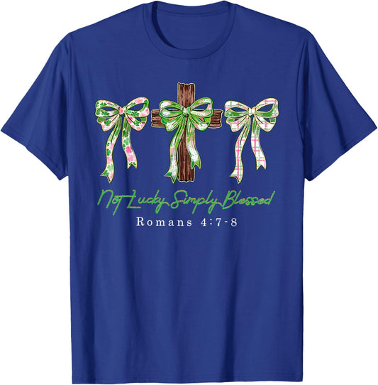 Not Lucky Simply Blessed Coquette Bow Happy St.Patrick's Day T-Shirt - T-Shirt | Royal