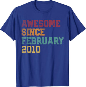 Awesome Since February 2010 16th Birthday 16 Years Old T-Shirt - T-Shirt | Royal