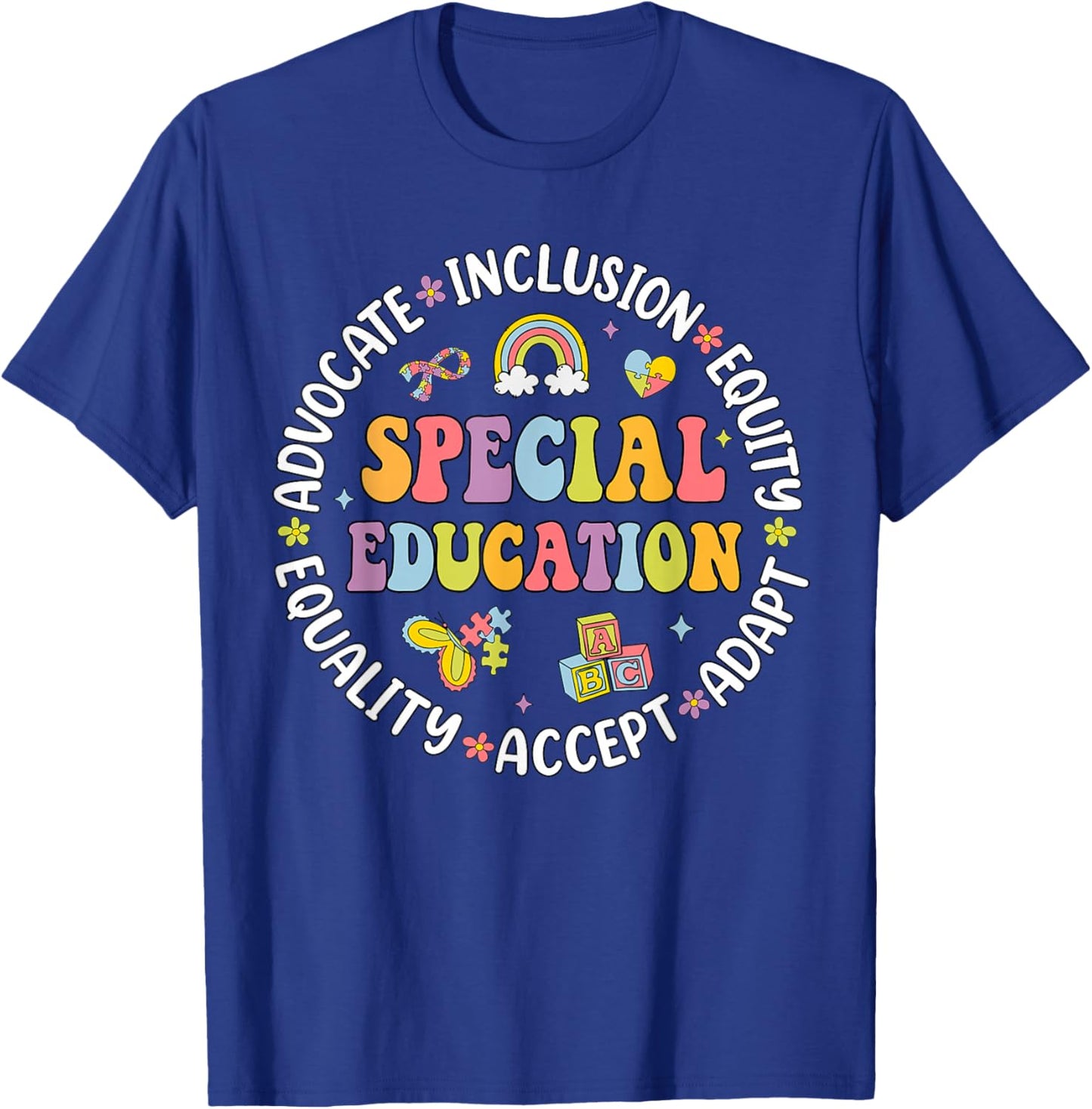 Special Education Teacher Inspirational SPED Teachers Autism T-Shirt - T-Shirt | Royal