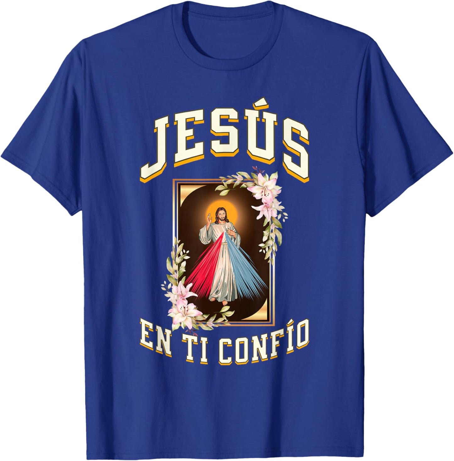 Jesus DE LA Divina Misericordia EN TI CONFIO T-Shirt - T-Shirt | Royal