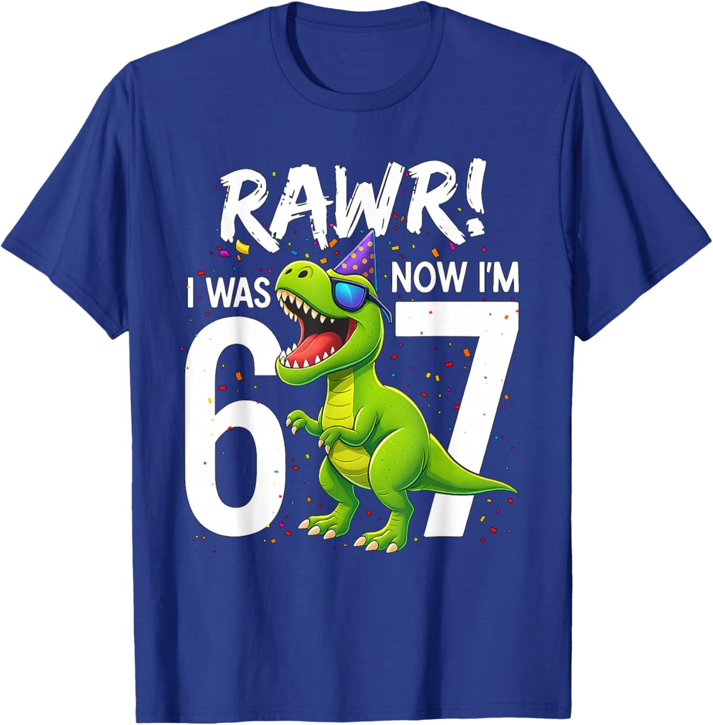 I was 6 Now I’m 7 Years Old 7th Birthday 6-7 T Rex Dinosaur T-Shirt - T-Shirt | Royal