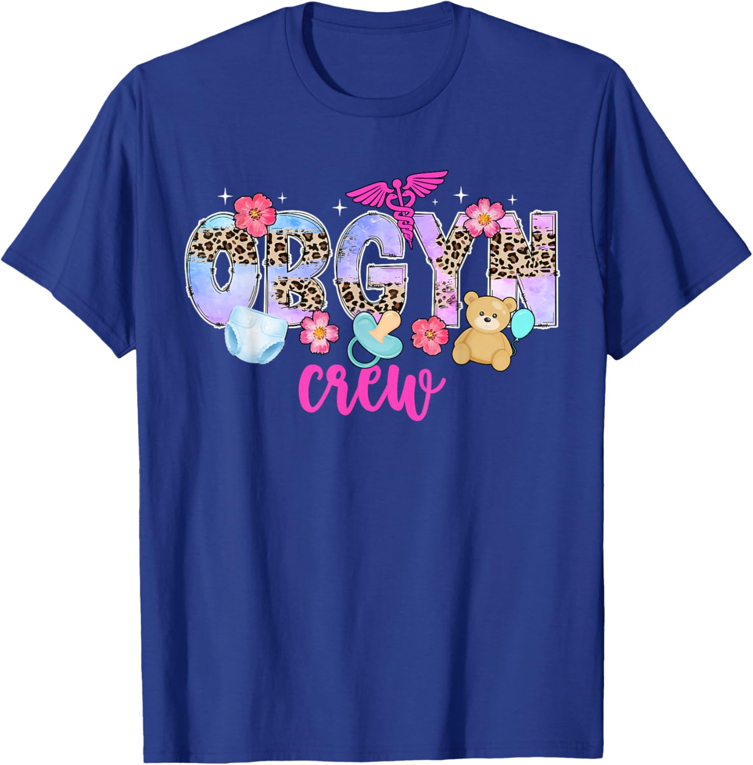 OBGYN Crew OB-GYN Squad OB/GYN Team Best OBGYN Appreciation T-Shirt - T-Shirt | Royal