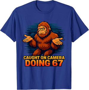 Bigfoot Caught on Camera Doing 67 Sasquatch Meme T-Shirt - T-Shirt | Royal