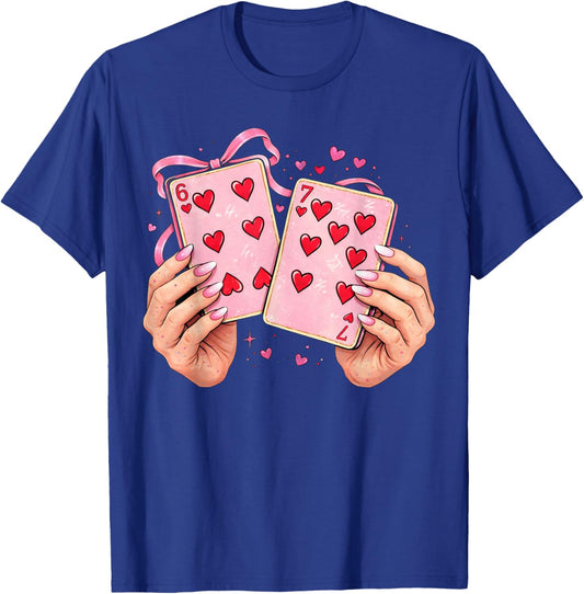 Playing Cards 6 7 of Hearts 67 Six Seven Bow Valentines Day T-Shirt - T-Shirt | Royal