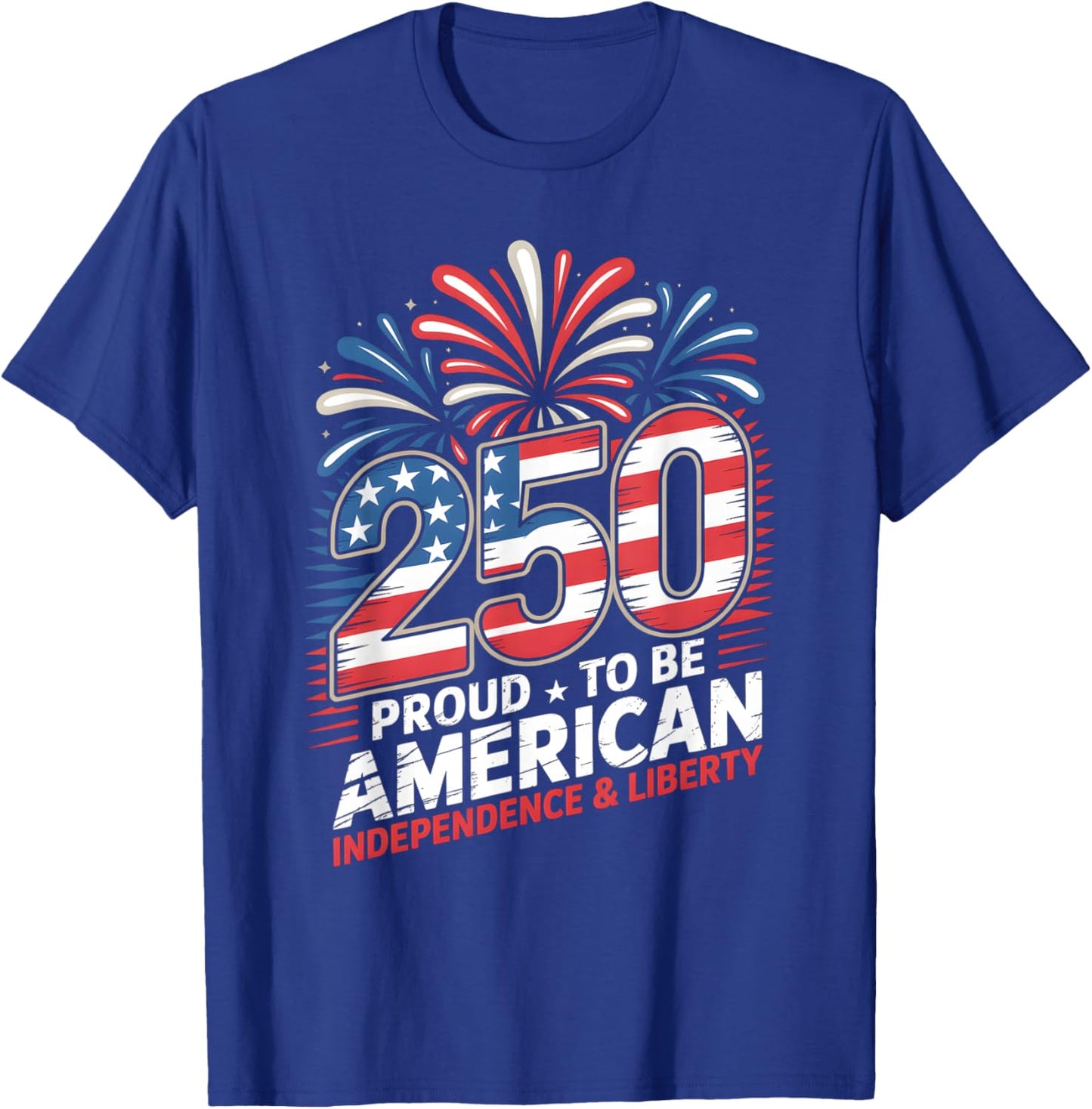 250 Years of Freedom | American 1776–2026 Patriotic T-Shirt - T-Shirt | Royal