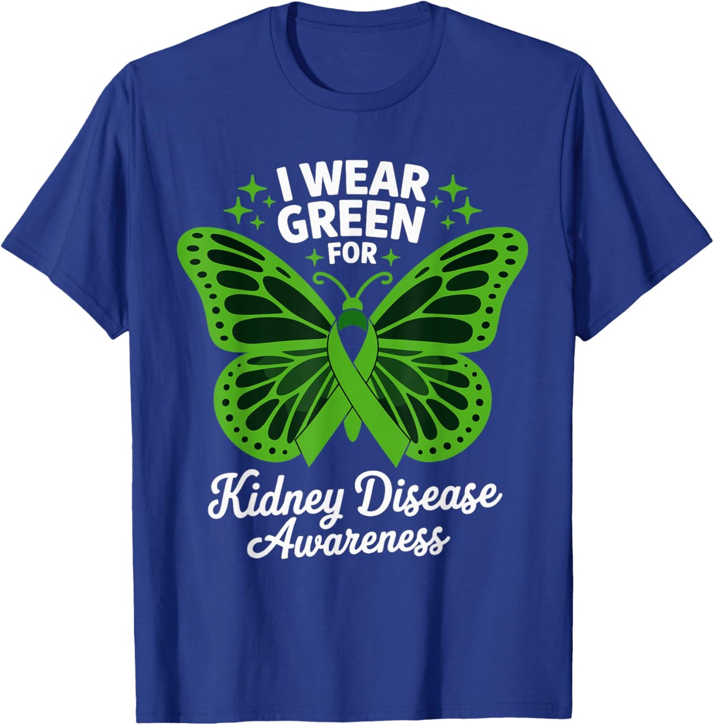 I Wear Green for Kidney Disease Awareness T-Shirt - T-Shirt | Royal