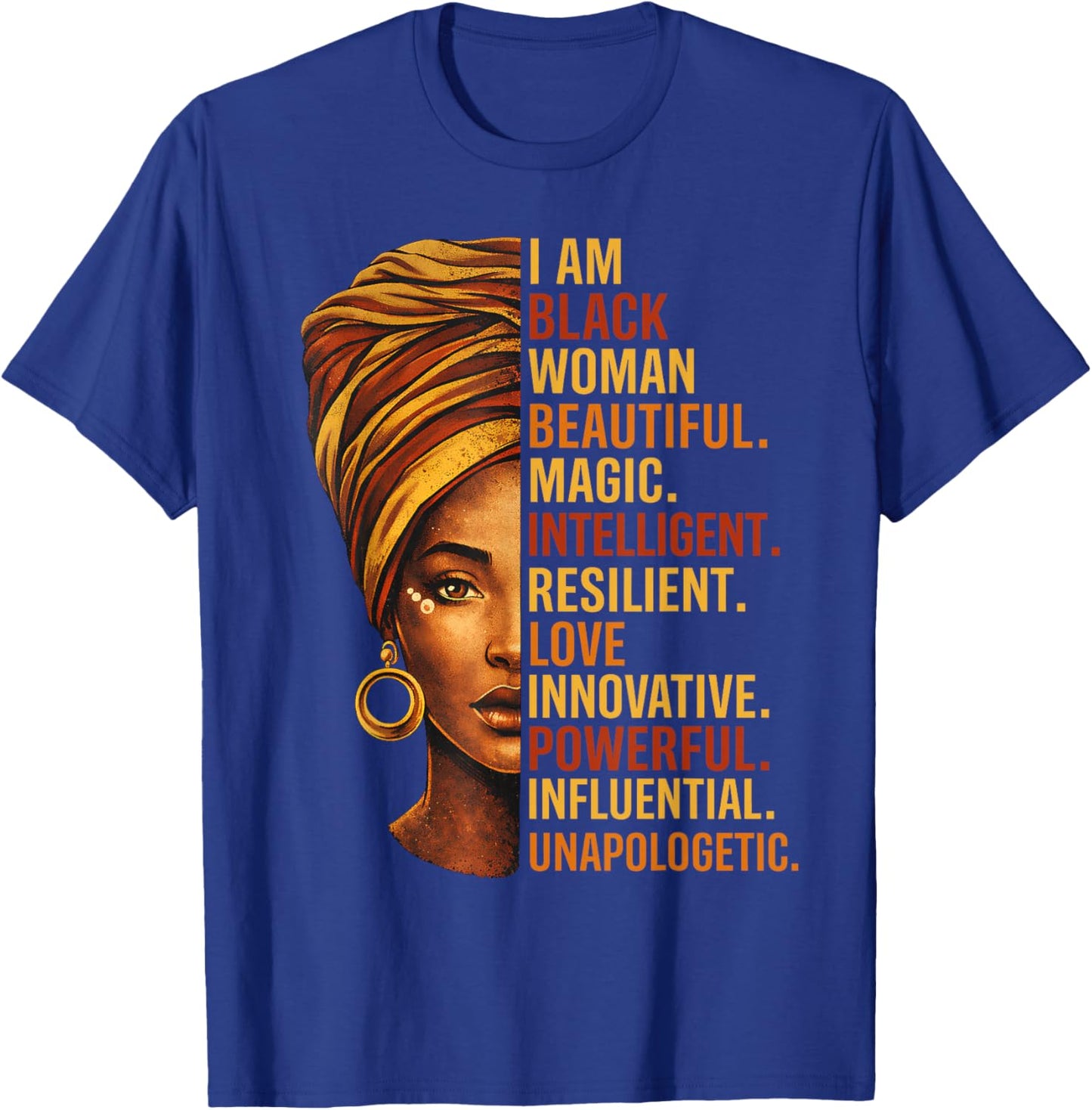 I Am Black Woman Black History BHM Melanin African T-Shirt - T-Shirt | Royal