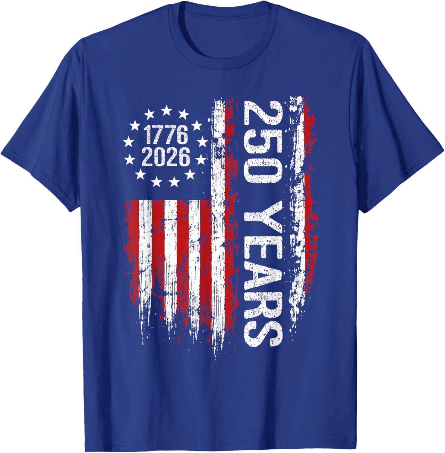 250 Anniversary USA 250th American Flag Patriotic 250 Years T-Shirt - T-Shirt | Royal