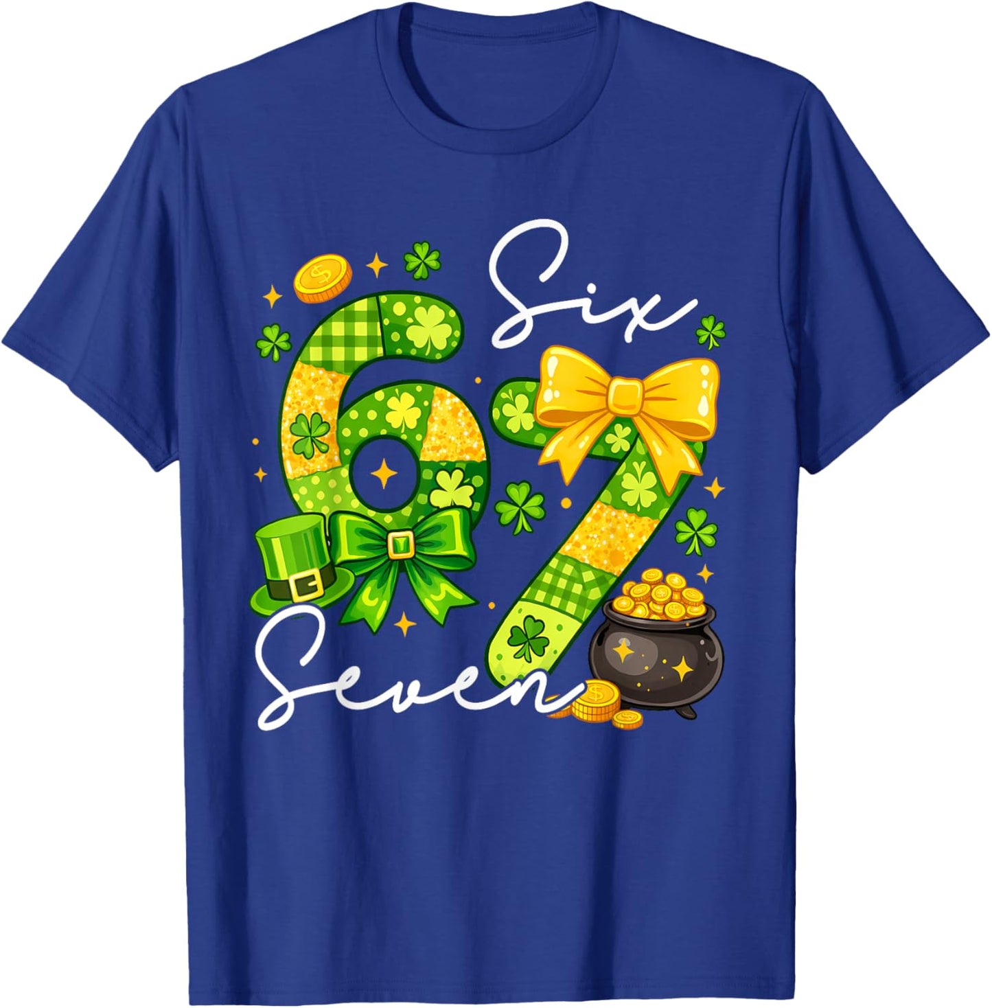 Funny Six Seven 67 Meme St Paddy's Kid Girl St Patrick's Day T-Shirt - T-Shirt | Royal