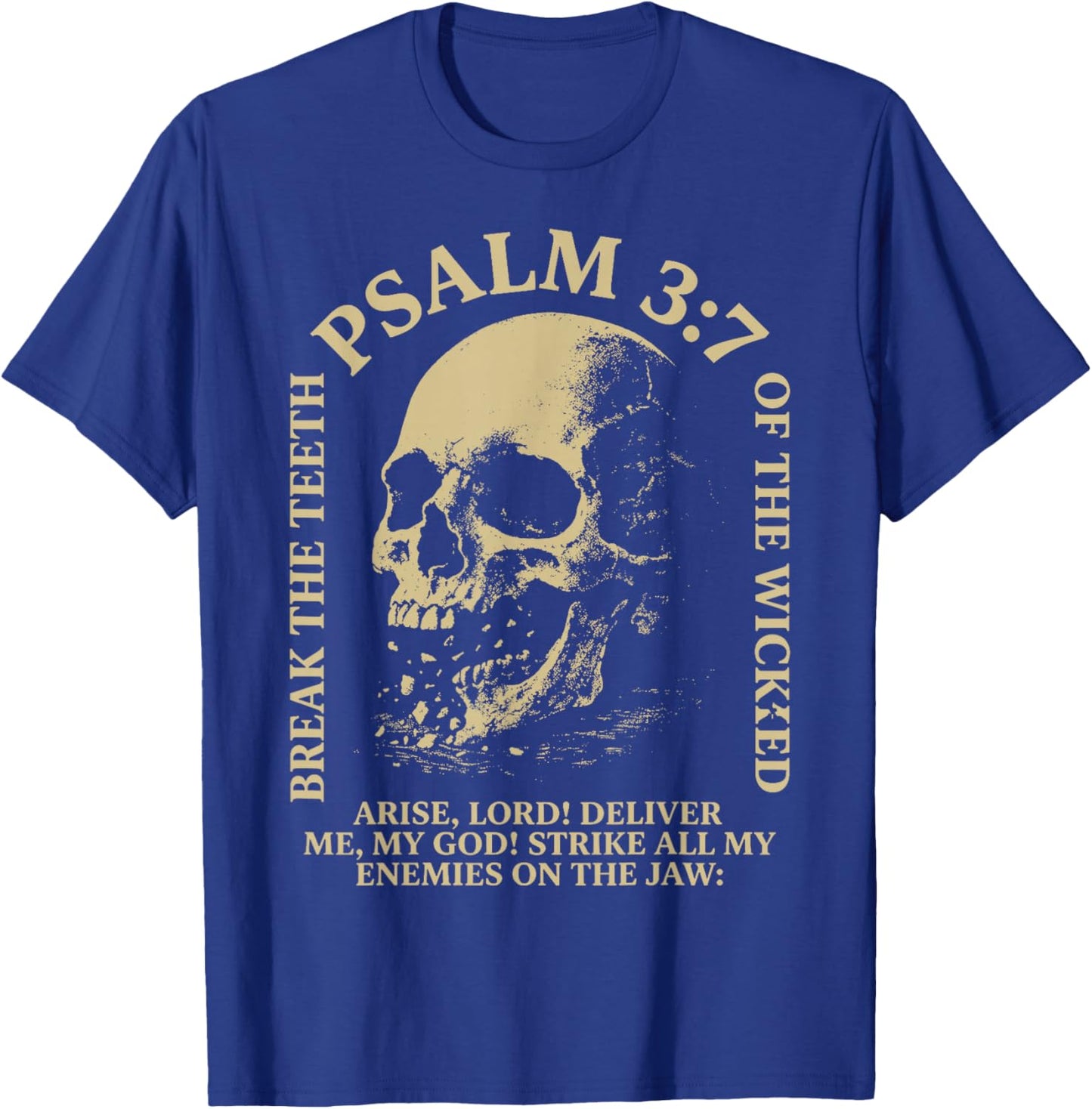 Psalm 3:7 Vintage Skull Christian Religious Bible Verse T-Shirt - T-Shirt | Royal
