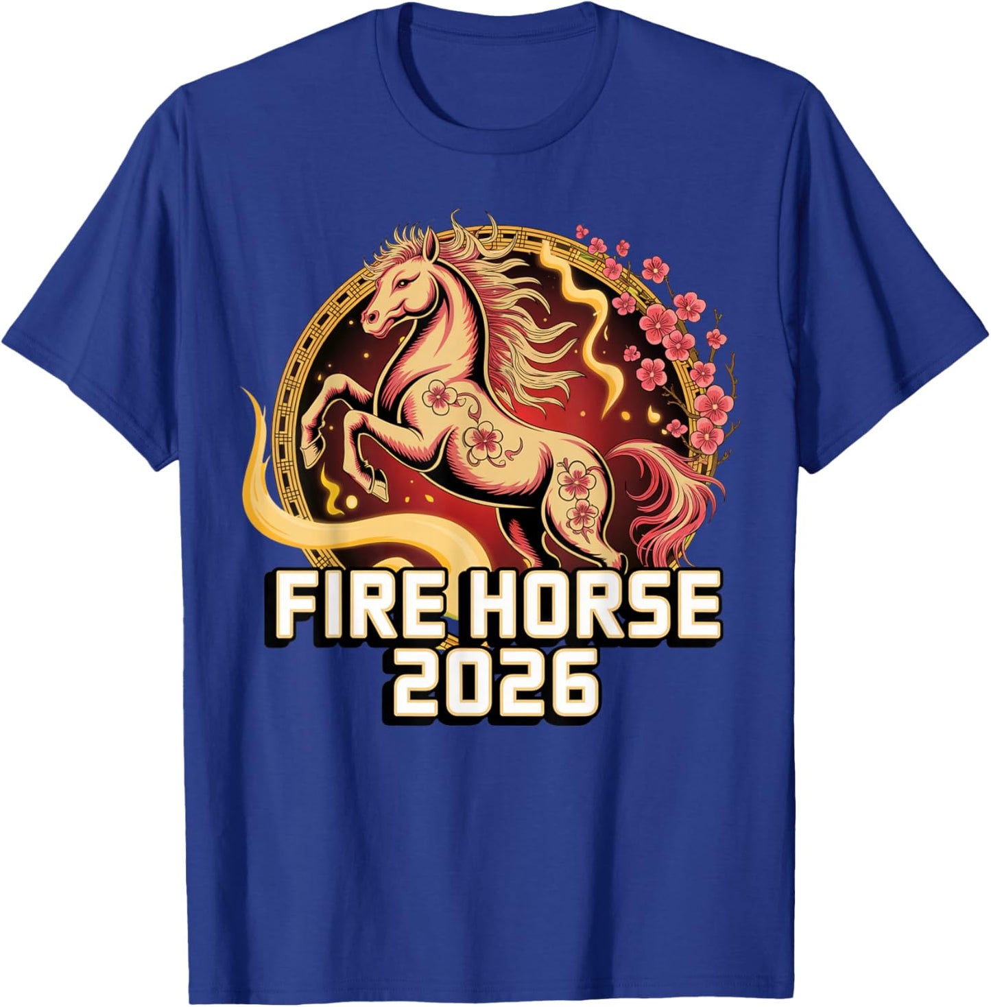 Fire Horse 2026 Design for Chinese New Year 2026 T-Shirt - T-Shirt | Royal