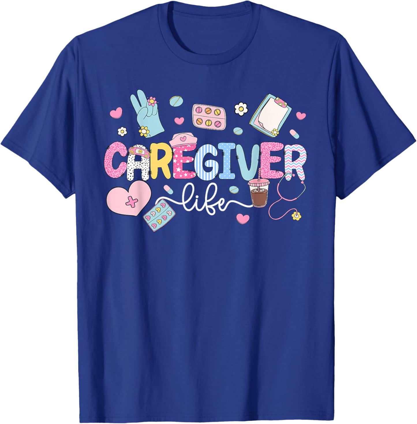 Caregiver Life Caregiving Caregivers T-Shirt - T-Shirt | Royal