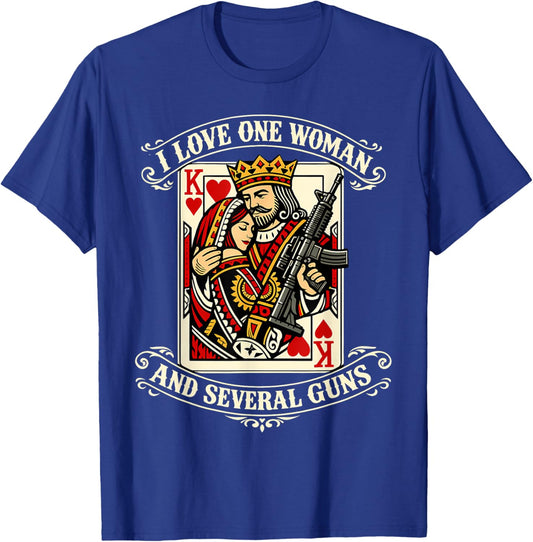 I Love One Woman and Several Guns Funny Gun Owner Men T-Shirt - T-Shirt | Royal