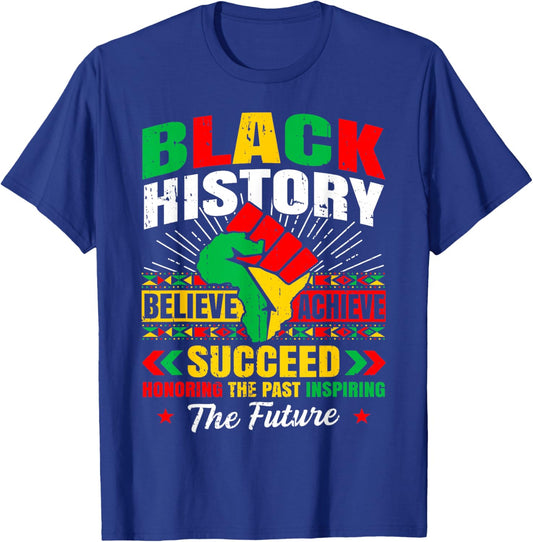 Black History Month Believe Achieve Succeed Melanin African T-Shirt - T-Shirt | Royal