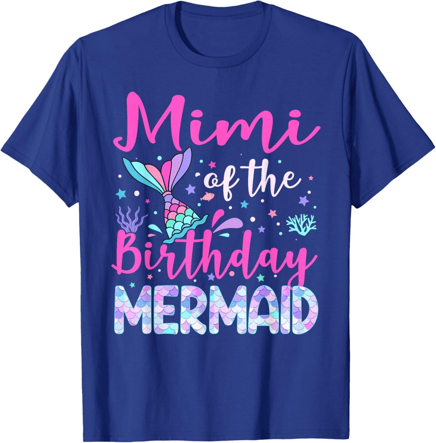Mimi of The Birthday Mermaid Family Mimi T-Shirt - T-Shirt | Royal