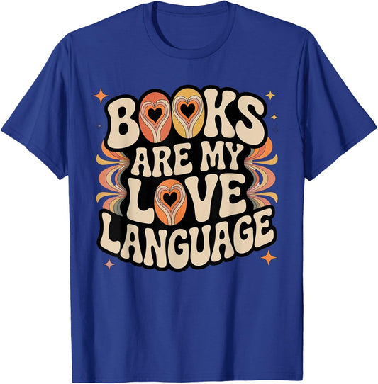 Books are My Love Language Retro Groovy 70s Book Lover T-Shirt - T-Shirt | Royal