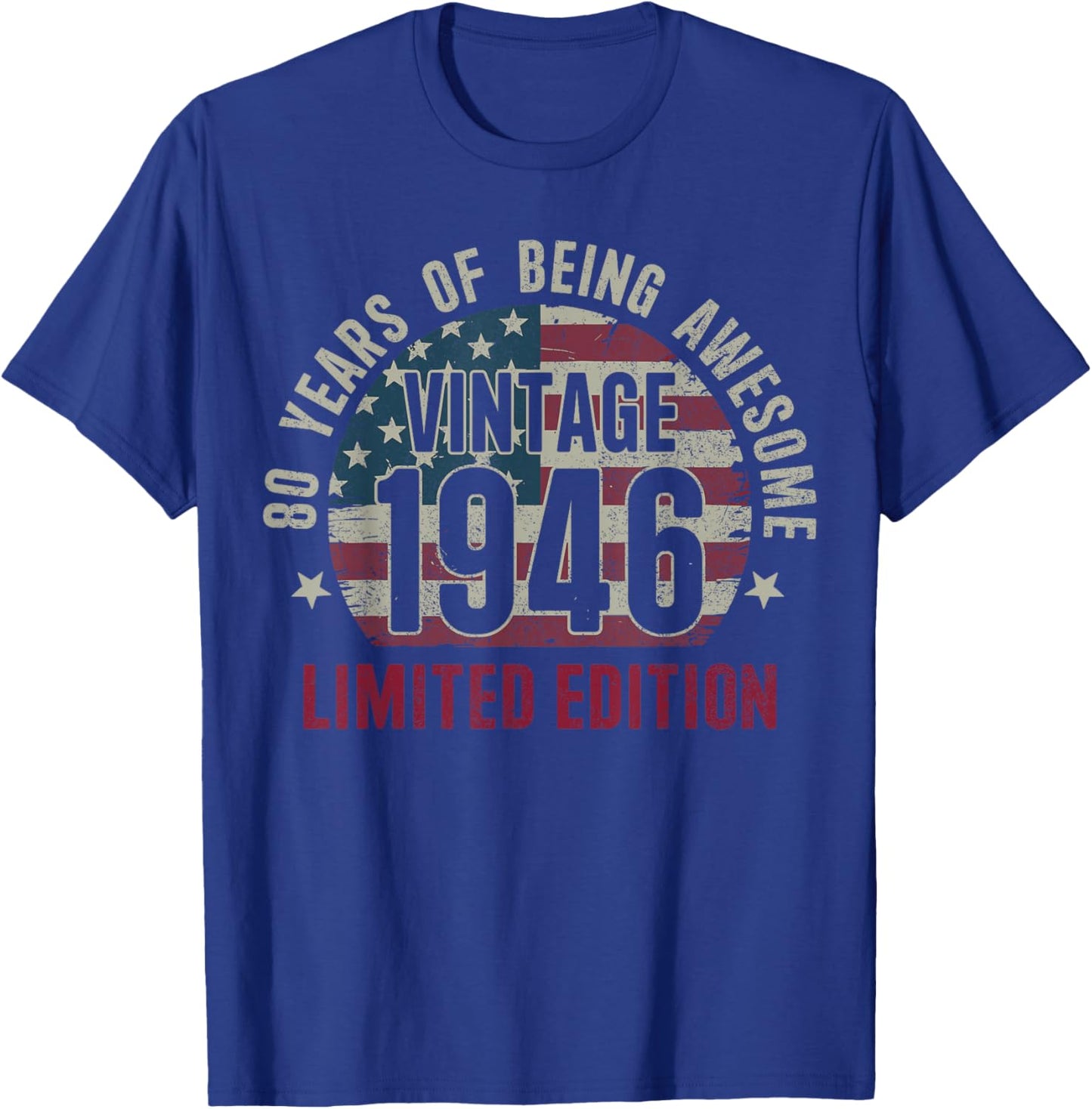 80 Years Old Vintage 80th Birthday 1946 Limited Edition T-Shirt - T-Shirt | Royal