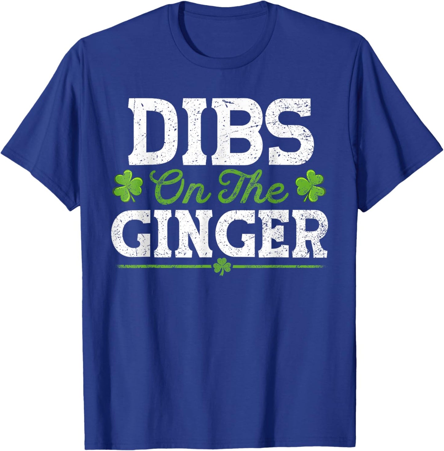 Dibs On The Ginger Funny St Patricks Day Baby T-Shirt - T-Shirt | Royal