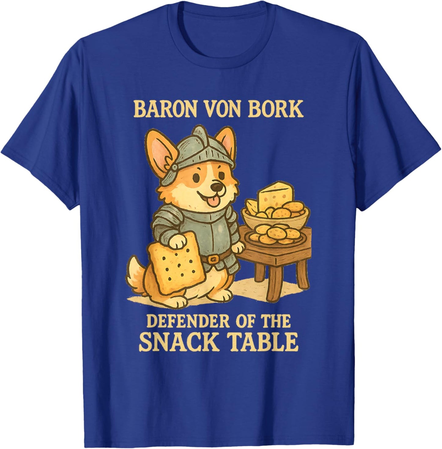 Corgi Knight Funny Dog Meme Snack Table Guard Baron Von Bork T-Shirt - T-Shirt | Royal