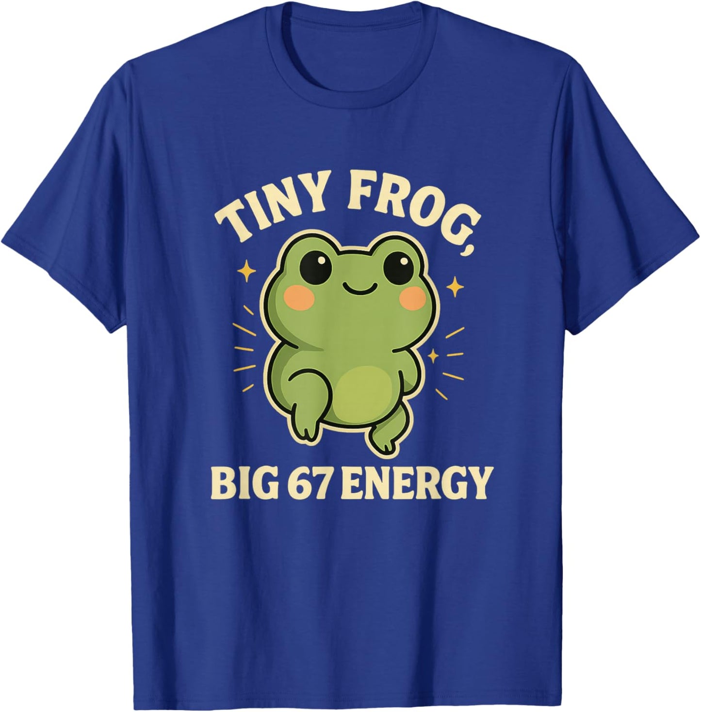 Funny Tiny Frog Big 67 Energy Cute 67 Frog Meme T-Shirt - T-Shirt | Royal