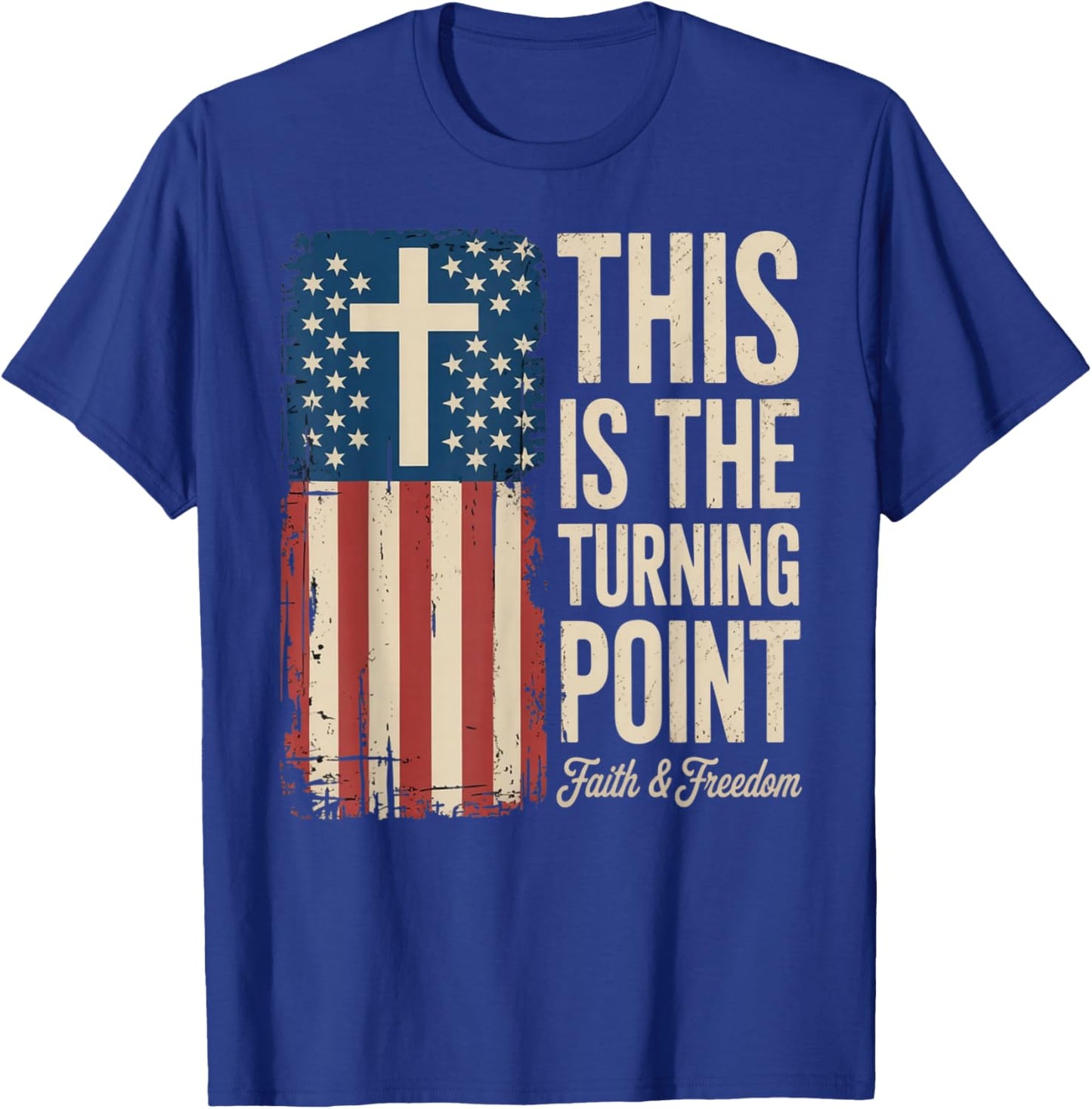This is The Turning Point Patriotic Faith USA T-Shirt - T-Shirt | Royal