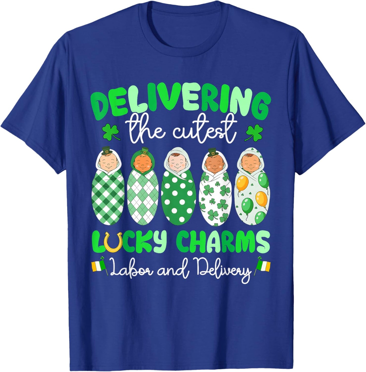 St Patricks Day L&D Nurse Delivering Lucky Charms Women T-Shirt - T-Shirt | Royal