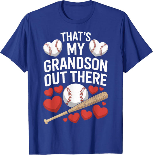 That's My Grandson Out There Baseball Fans T-Shirt - T-Shirt | Royal