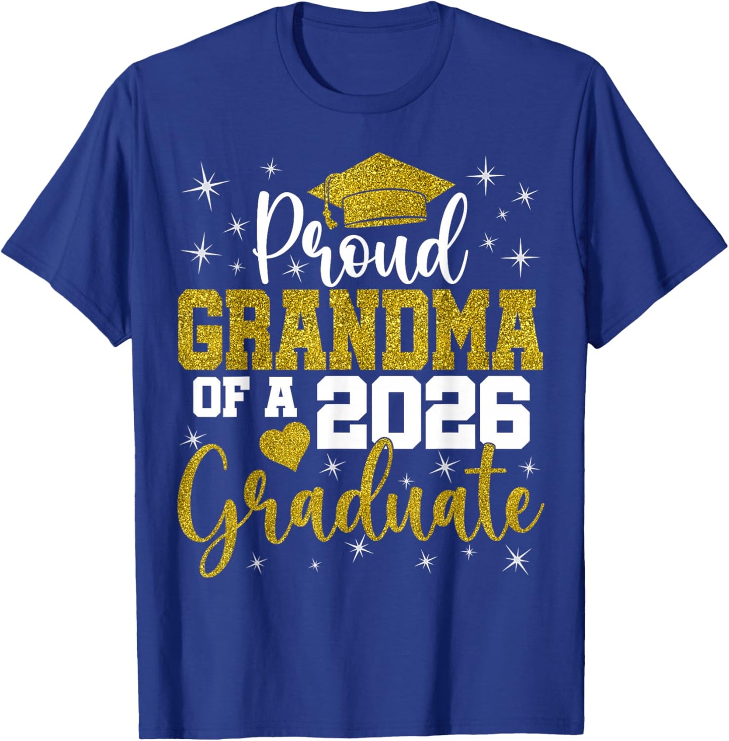 Proud Grandma of a Class of 2026 Graduate Senior Graduation T-Shirt - T-Shirt | Royal