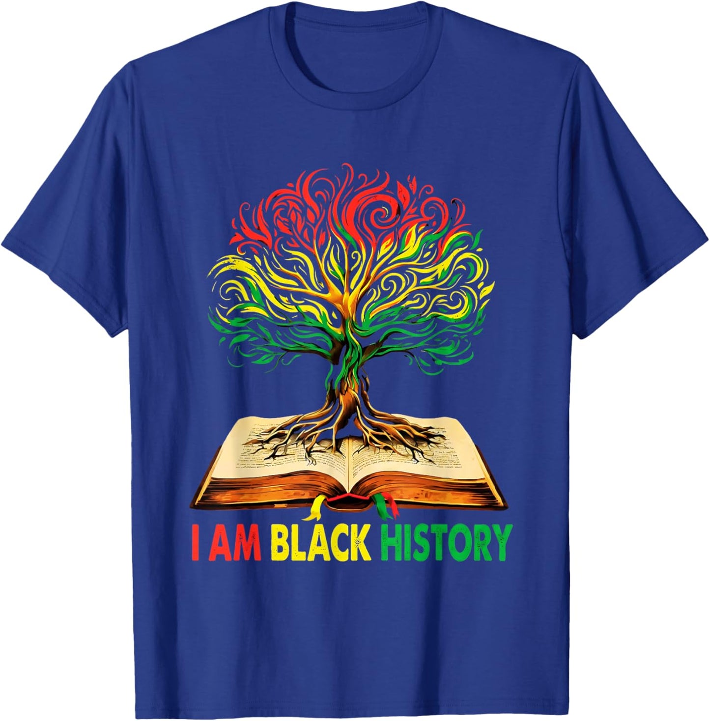 I Am Black History Black History Month T-Shirt - T-Shirt | Royal