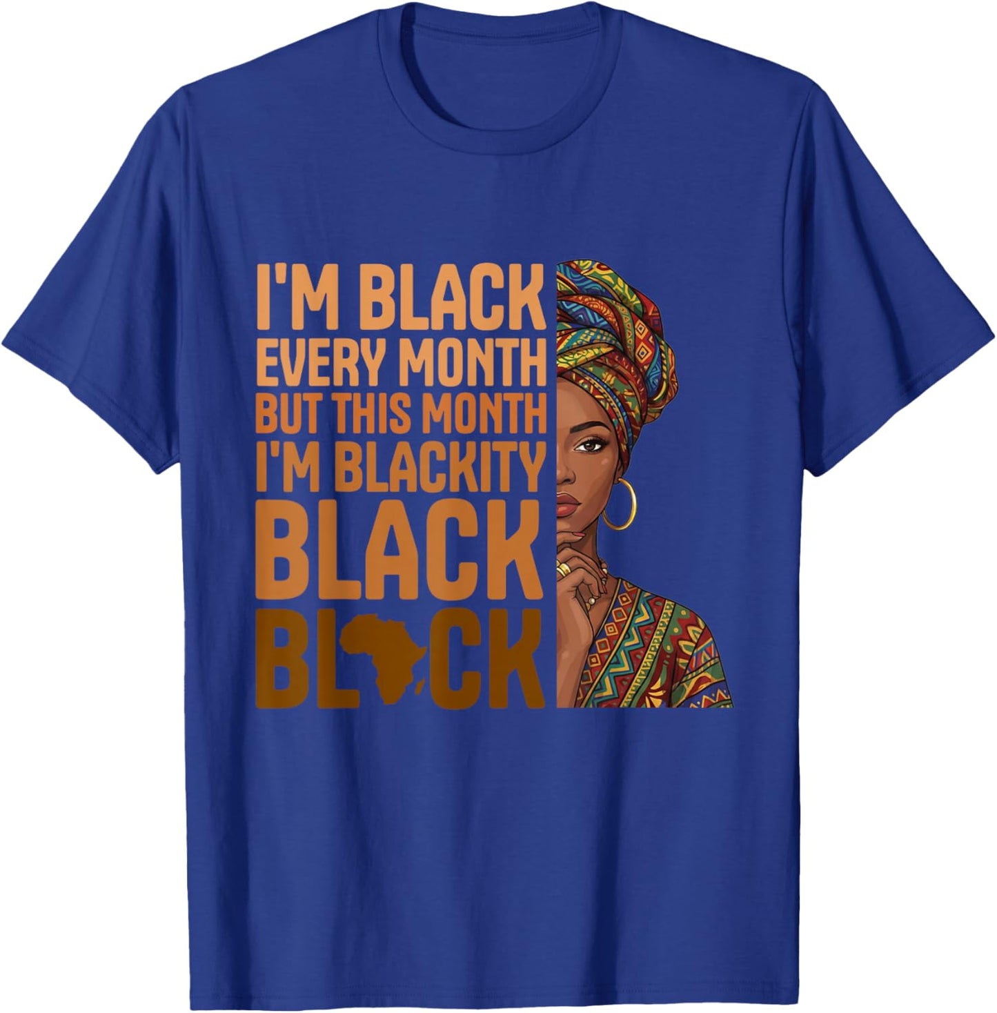 Blackity Black History Month Africa Map Men Women Pride T-Shirt - T-Shirt | Royal