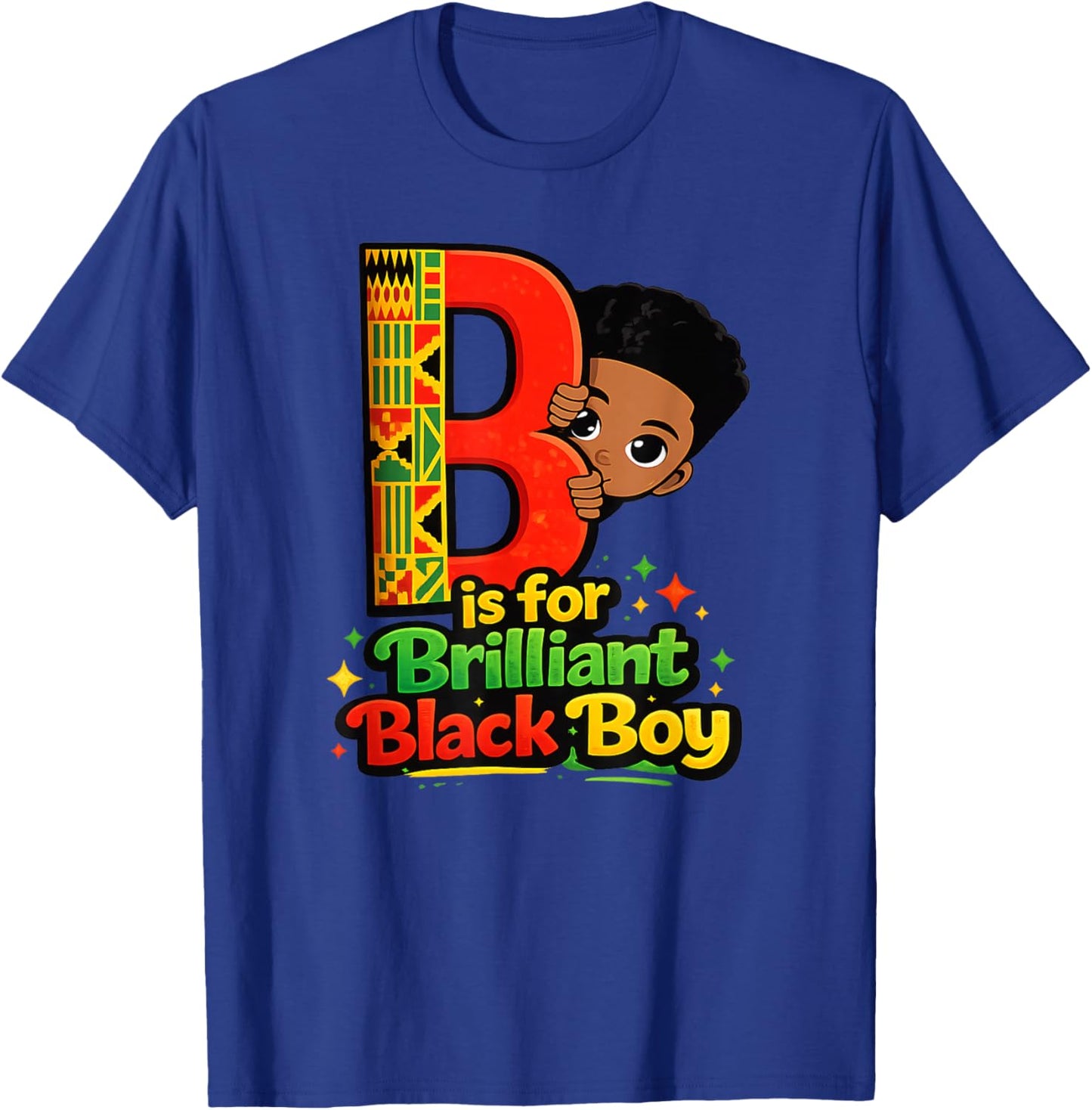 B is for Brilliant Black Boy Kid Black History Month Toddler T-Shirt - T-Shirt | Royal