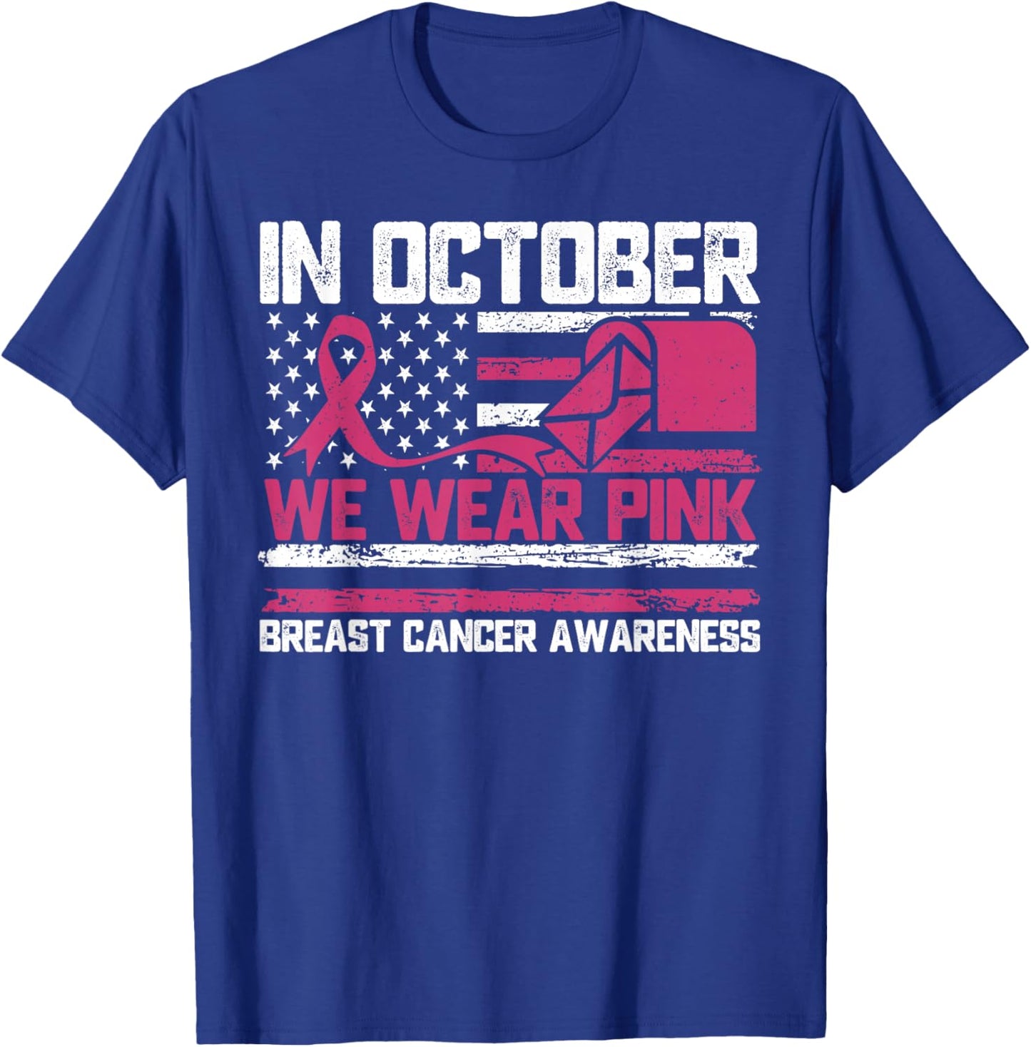 in October We Wear Pink Postal Worker Breast Cancer T-Shirt - T-Shirt | Royal
