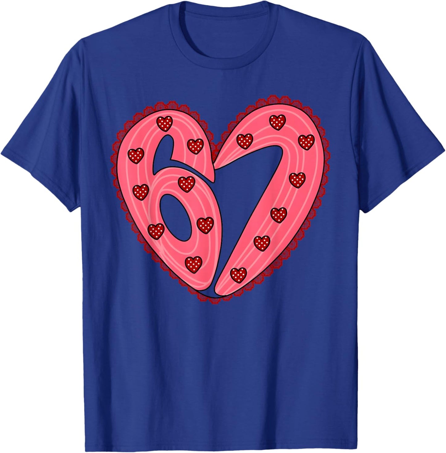 Funny Valentine Six Seven 6 7 Heart Meme Men Women Kid T-Shirt - T-Shirt | Royal